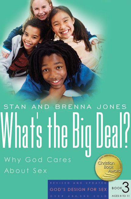 What's the Big Deal?: Why God Cares about Sex