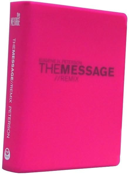 The Message//REMIX: The Bible in Contemporary Language