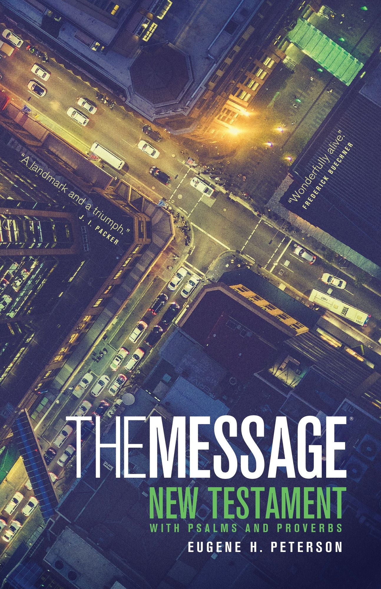 The Message New Testament with Psalms and Proverbs: The New Testament in Contemporary Language