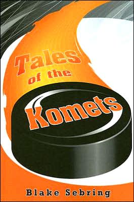 Tales of the Komets