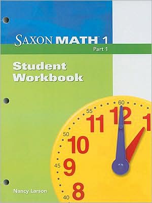 Saxon Math 1: Student Workbook Part 1