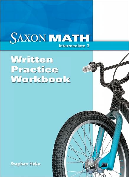 Saxon Math Intermediate 3, Written Practice Workbook