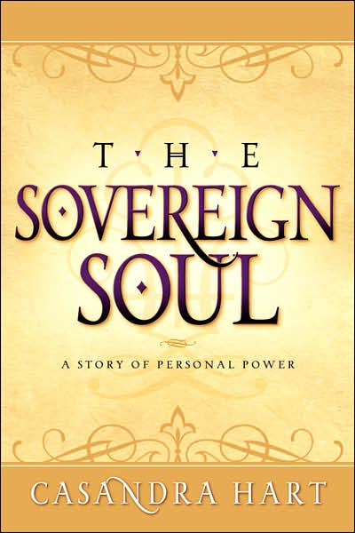 Sovereign Soul-A Story Of Personal Power