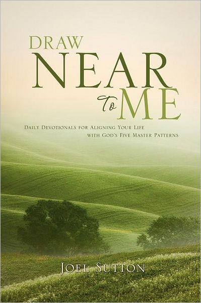 Draw Near To Me