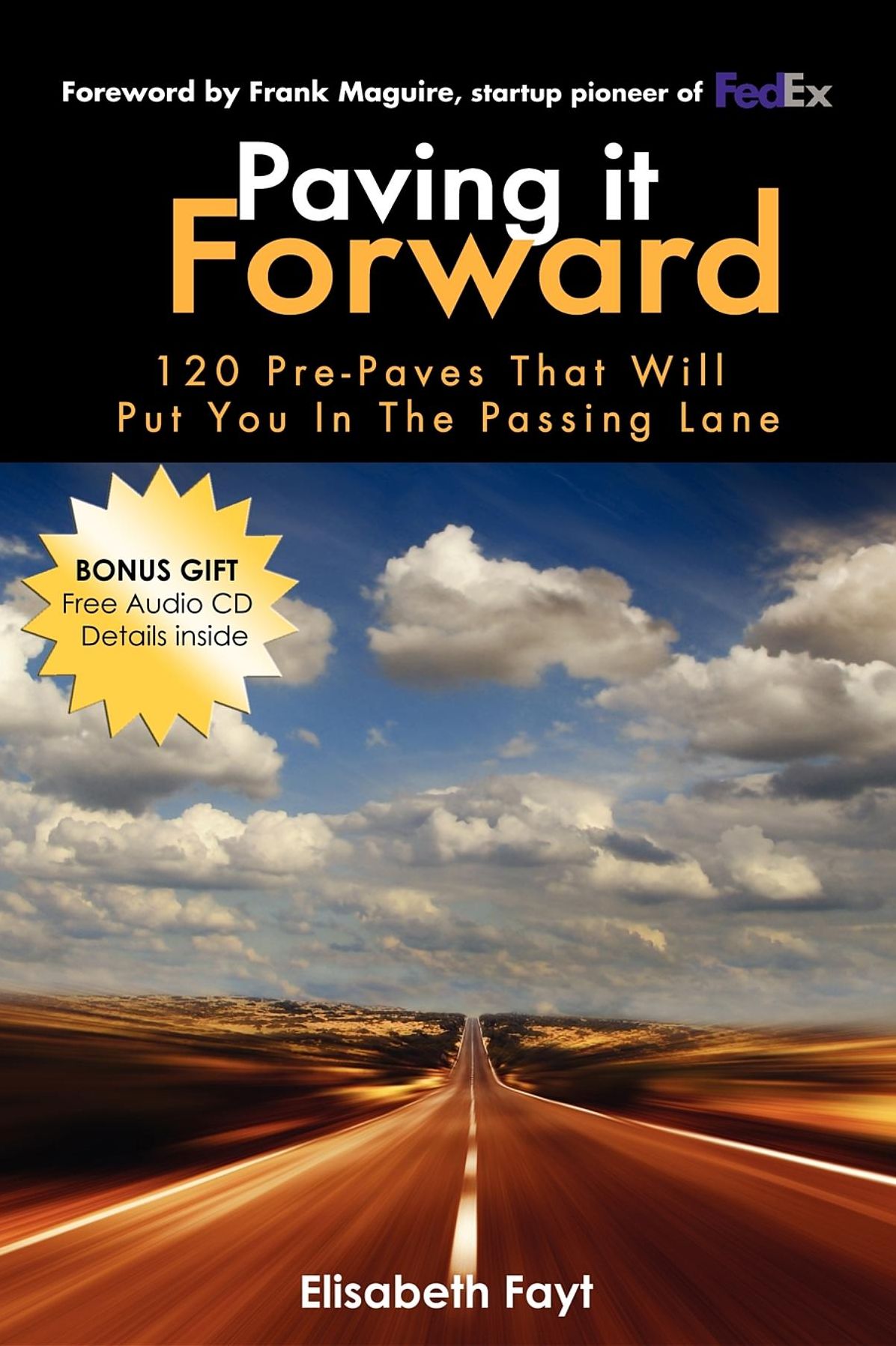 Paving It Forward: 120 Pre-Paves That Will Put You in the Passing Lane