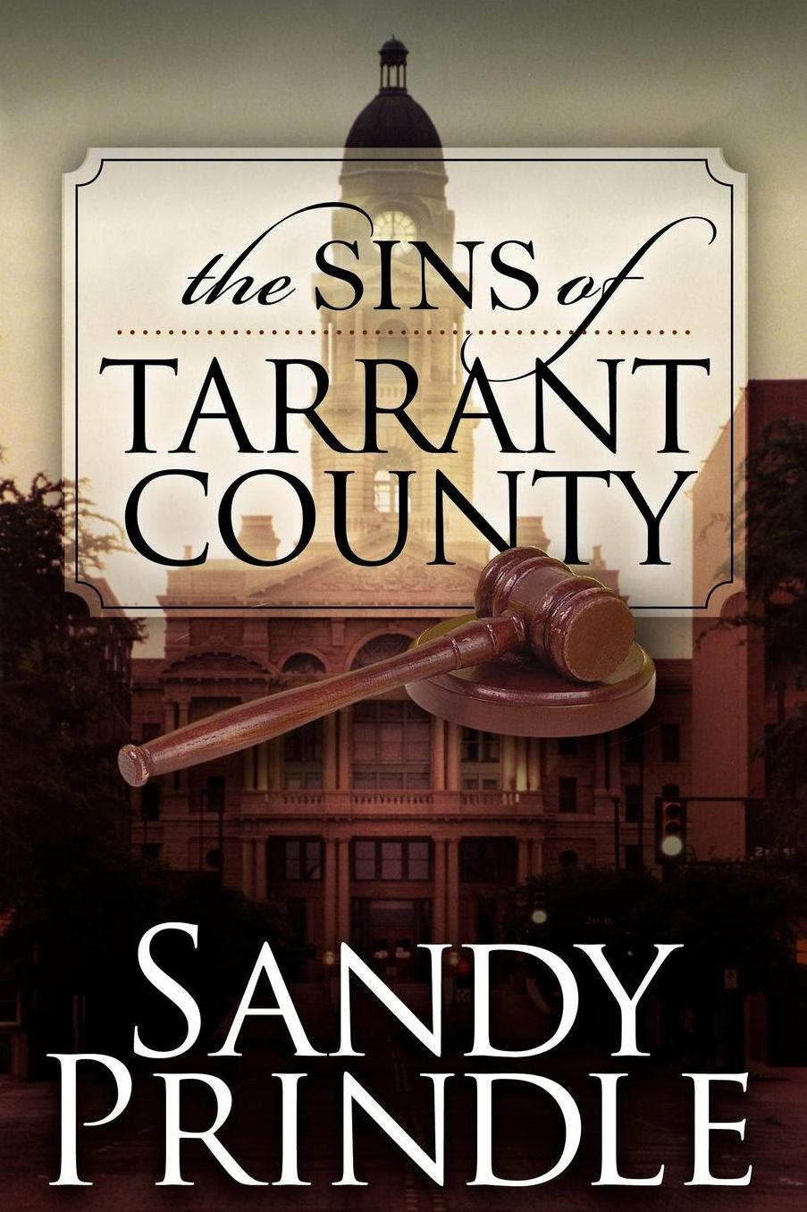 The Sins of Tarrant County