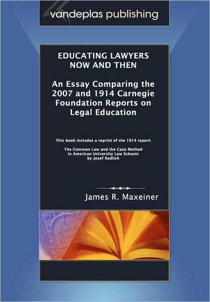 Educating Lawyers Now And Then