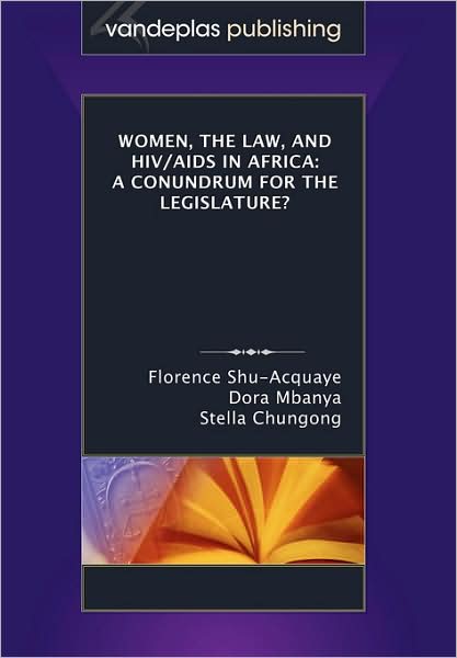Women, The Law, And Hiv/Aids In Africa