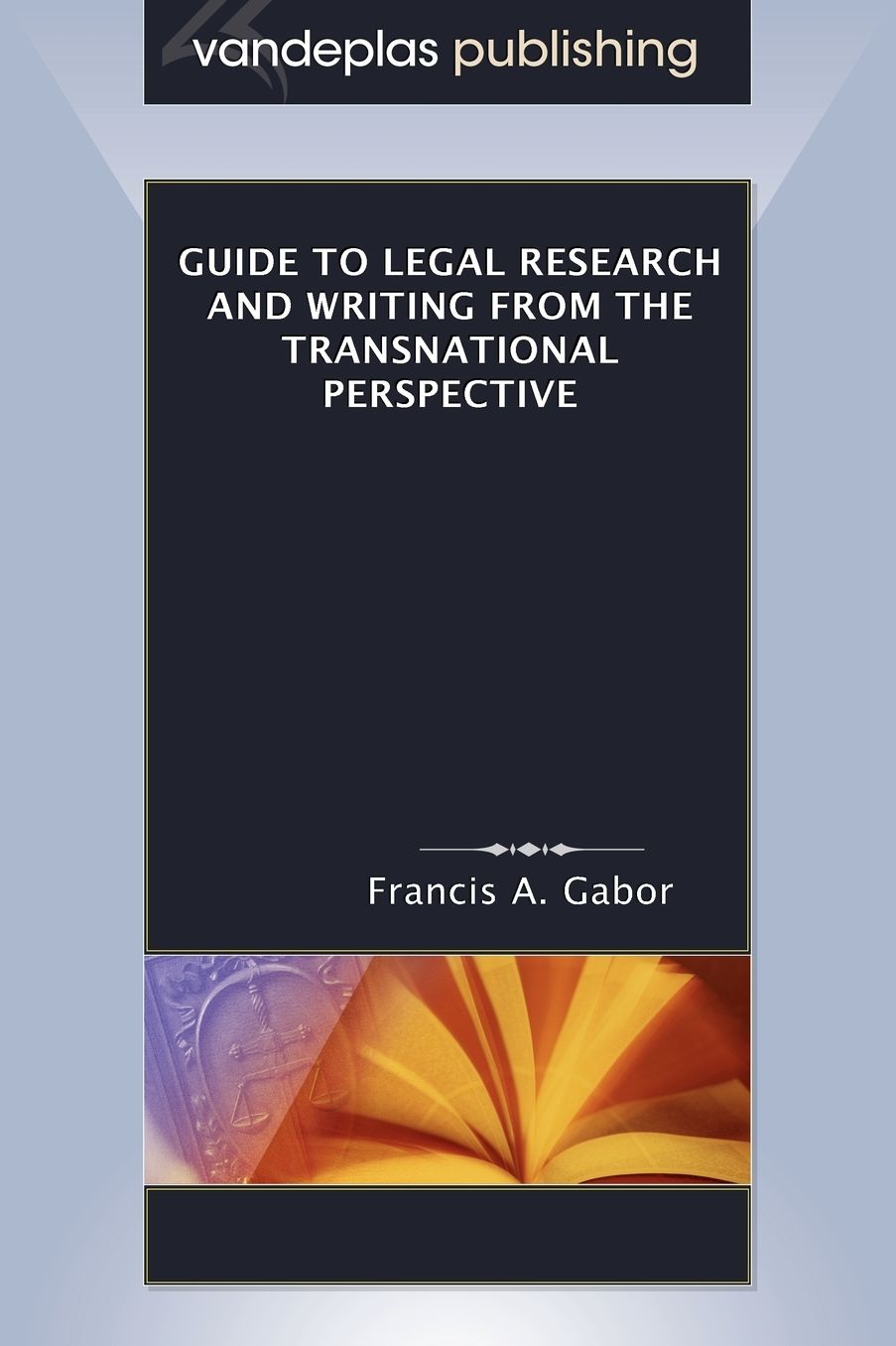 Guide To Legal Research And Writing From The Transnational Perspective