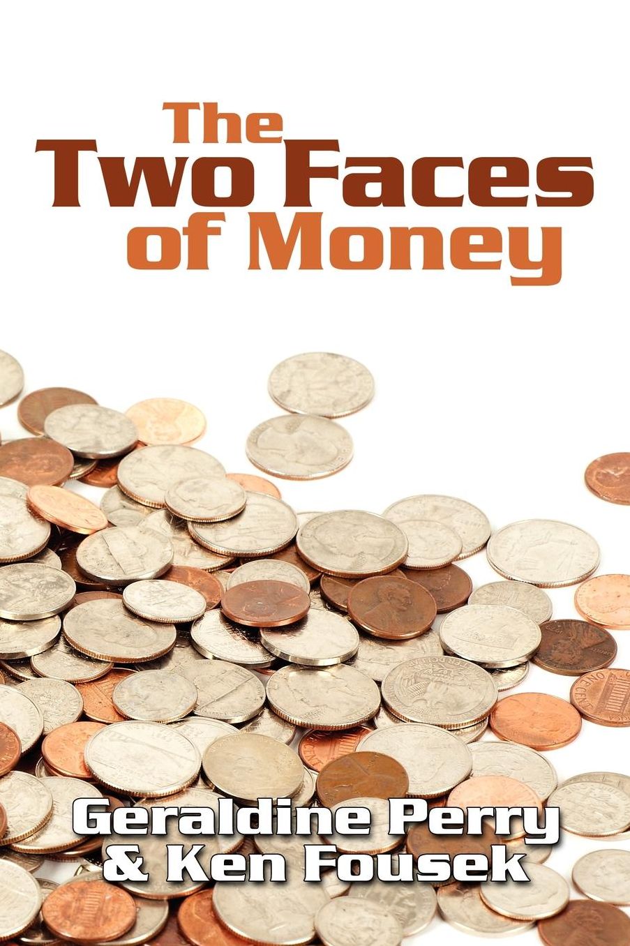 Two Faces of Money