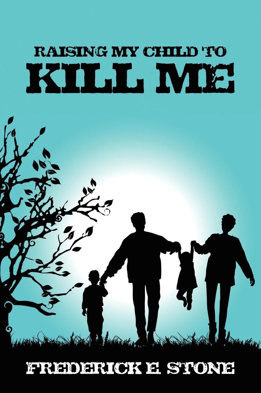 Raising My Child To Kill Me