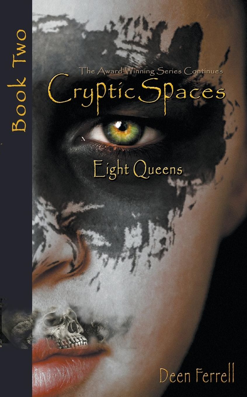 Cryptic Spaces: Book Two: Eight Queens