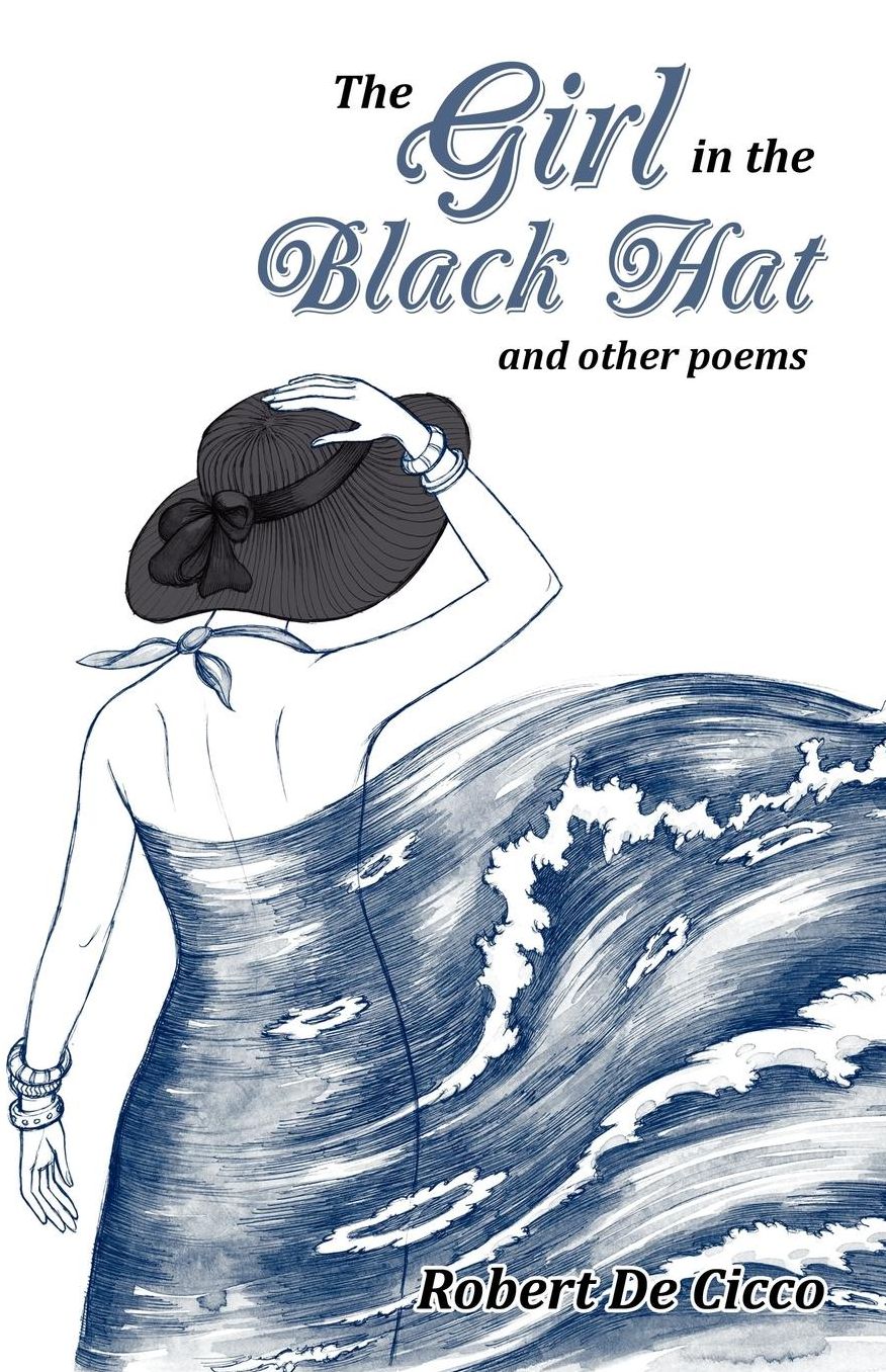 The Girl in the Black Hat: And Other Poems