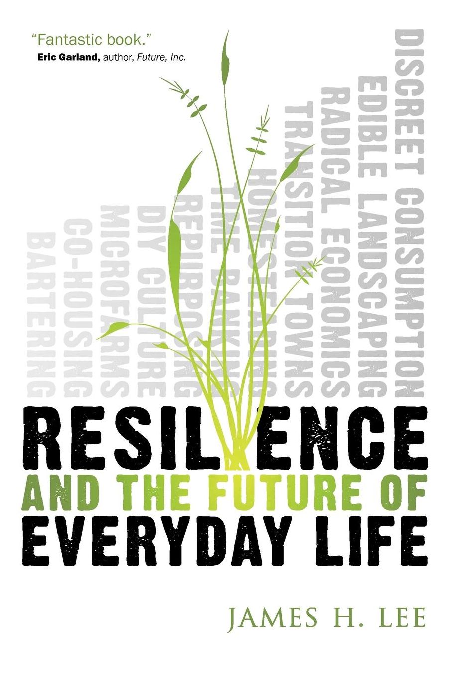 Resilience And The Future Of Everyday Life