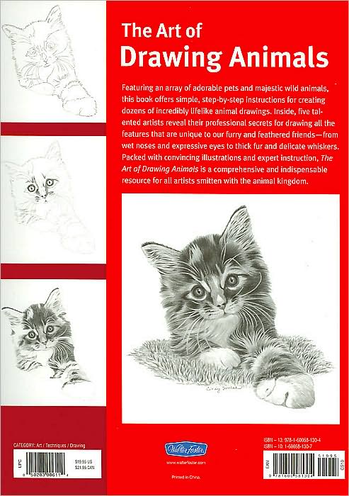 The Art of Drawing Animals: Discover all the techniques you need to know to draw amazingly lifelike animals