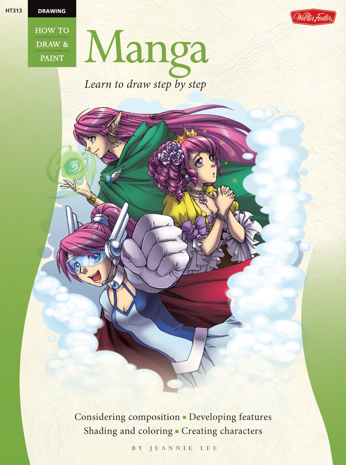 Manga: Learn to Draw Step by Step (How to Draw and Paint Series)