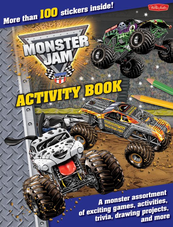 Monster Jam Activity Book: A Monster Assortment of Exciting Games, Activities, Trivia, Drawing Projects, and More