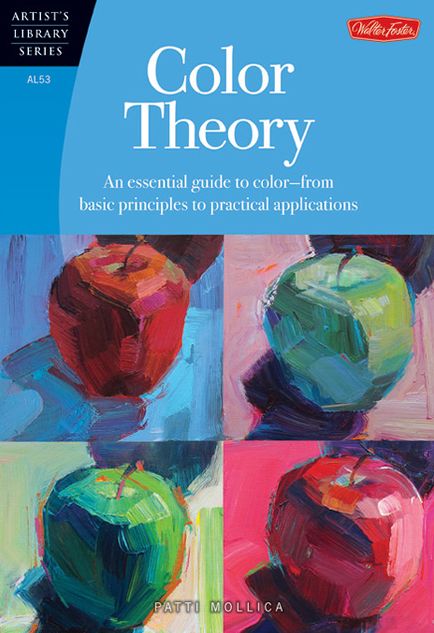 Color Theory: An essential guide to color-from basic principles to practical applications