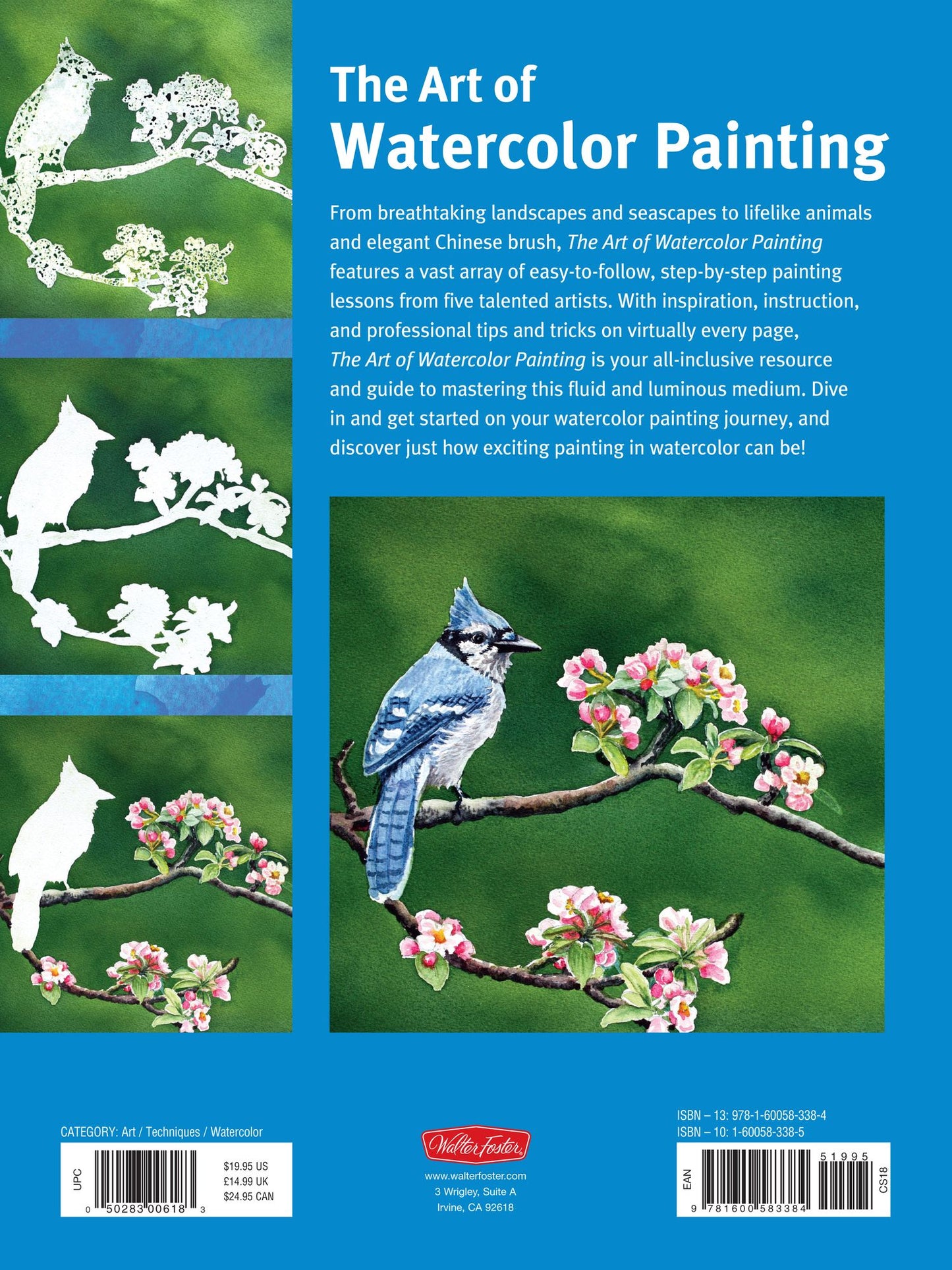 The Art of Watercolor Painting: Master Techniques for Creating Stunning Works of Art in Watercolor