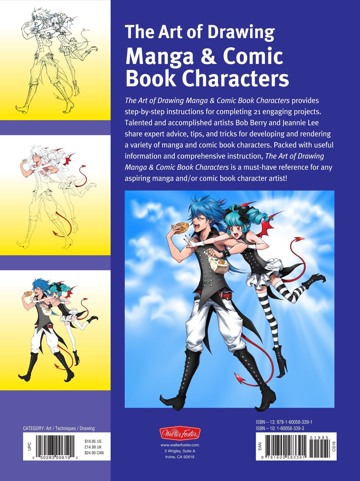 The Art of Drawing Manga & Comic Book Characters: Discover techniques for drawing & digitally illustrating manga & graphic-novel characters