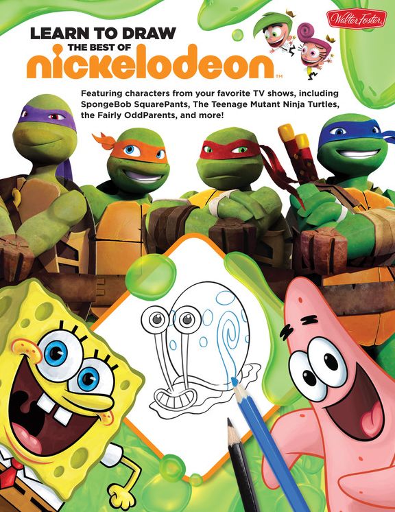 Learn to Draw The Best of Nickelodeon: Featuring characters from your favorite TV shows, including SpongeBob SquarePants, The Teenage Mutant Ninja Turtles, the Fairly OddParents, and more!
