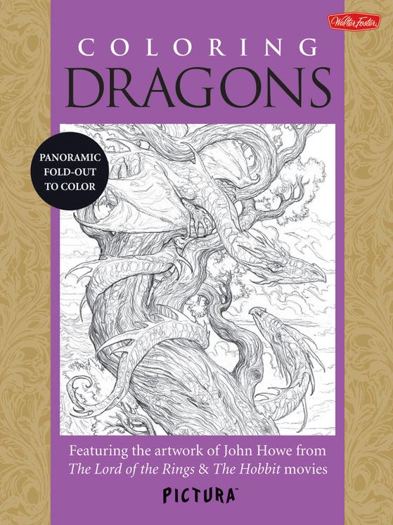 Coloring Dragons: Featuring the artwork of John Howe from The Lord of the Rings & The Hobbit movies