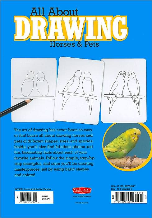 All About Drawing Horses & Pets: Learn to draw more than 35 fantastic animals step by step - Includes fascinating fun facts and fantastic photos!