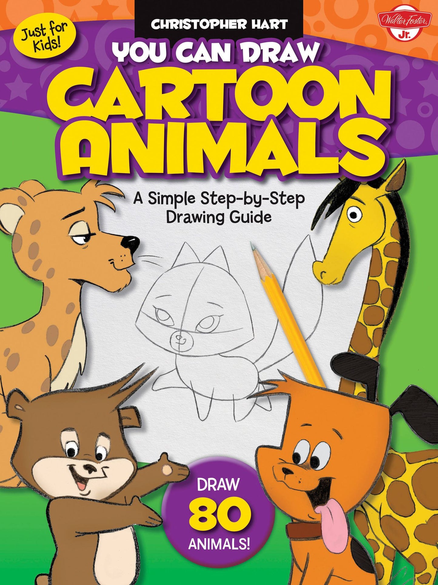 You Can Draw Cartoon Animals: A simple step-by-step drawing guide!