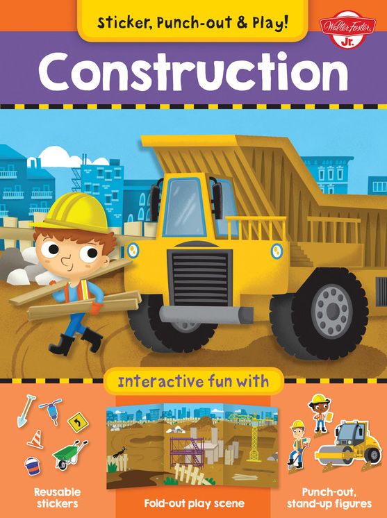 Construction: Interactive fun with fold-out play scene, reusable stickers, and punch-out, stand-up figures!