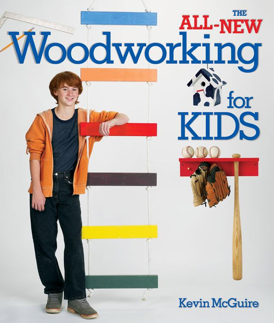 All-New Woodworking for Kids