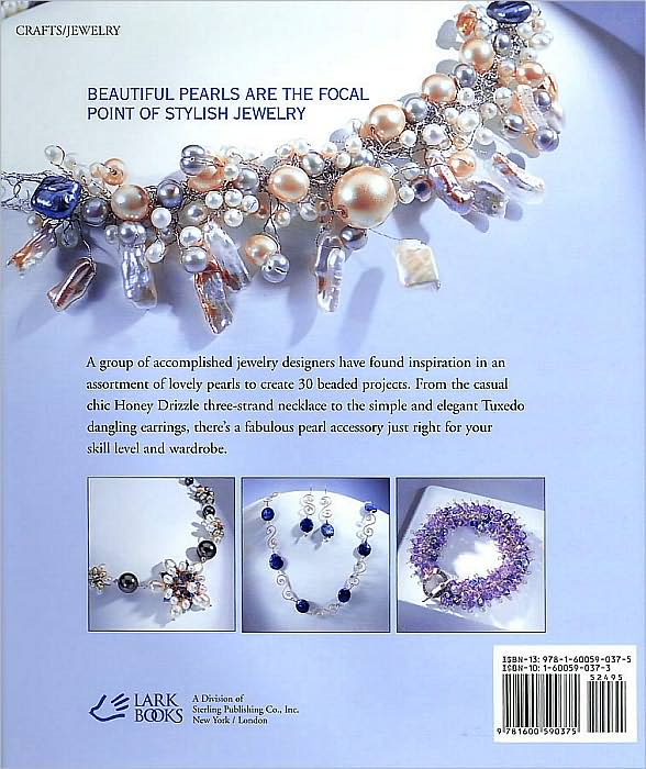 Beading with Pearls: Beautiful Jewelry, Simple Techniques