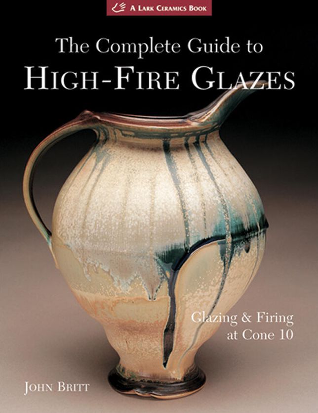 Compl Gde to High-Fire Glazes