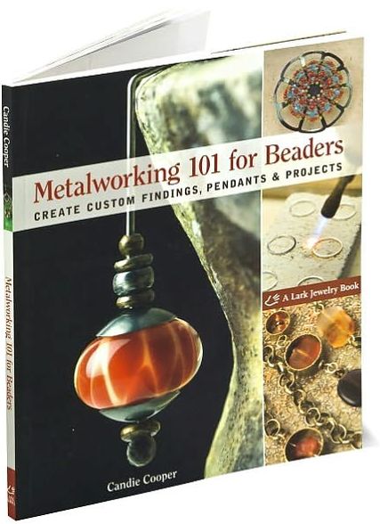 Metalworking 101 for Beaders: Create Custom Findings, Pendants & Projects
