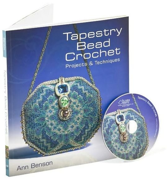 Tapestry Bead Crochet: Projects & Techniques