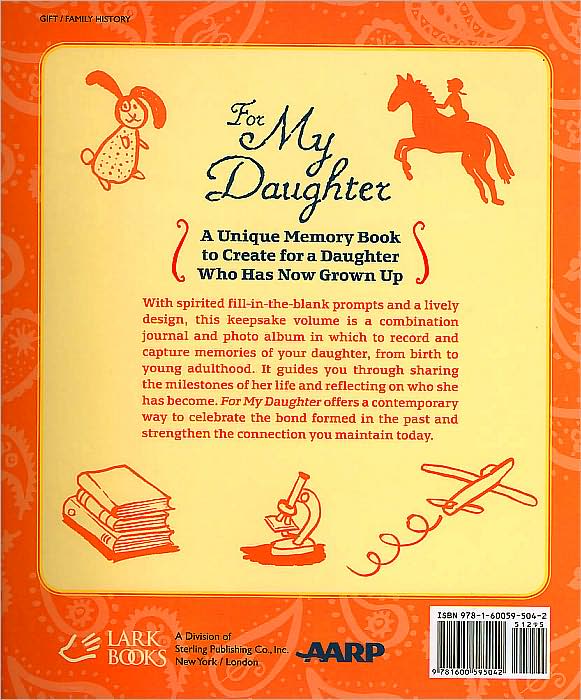 For My Daughter: Special Memories of Our Life Together (AARP Series)