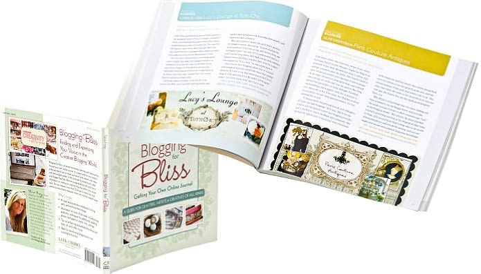 Blogging for Bliss: Crafting Your Own Online Journal: A Guide for Crafters, Artists & Creatives of all Kinds