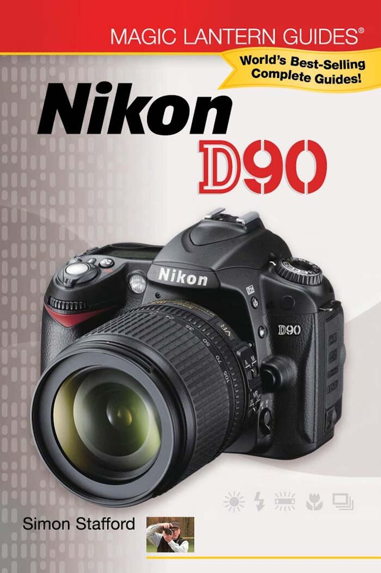 Magic Lantern Guides: Nikon D90