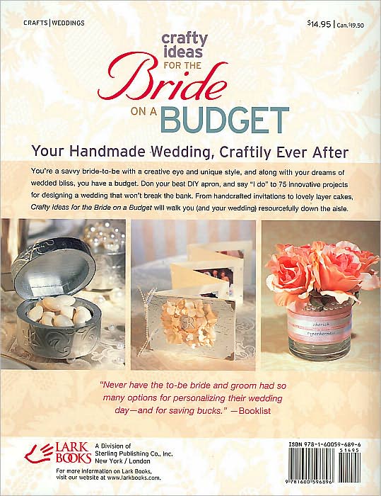 Crafty Ideas for the Bride on a Budget: 75 DIY Wedding Projects