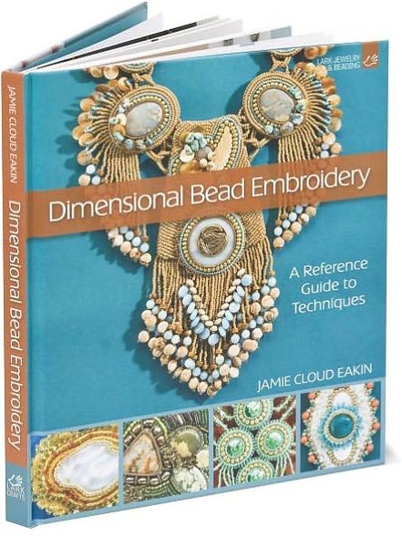 Dimensional Bead Embroidery: A Reference Guide to Techniques