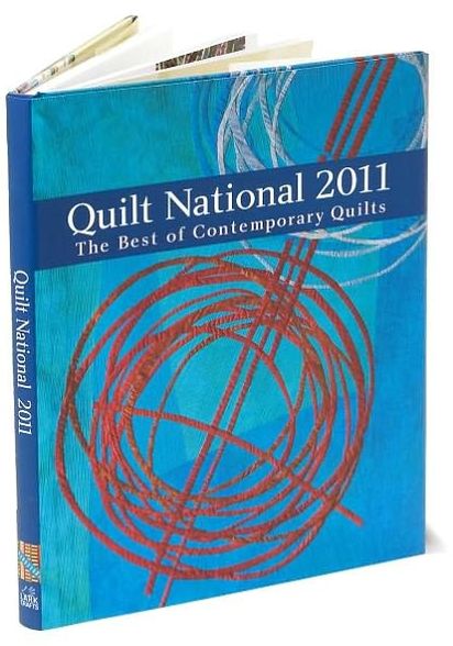 Quilt National 2011: The Best of Contemporary Quilts