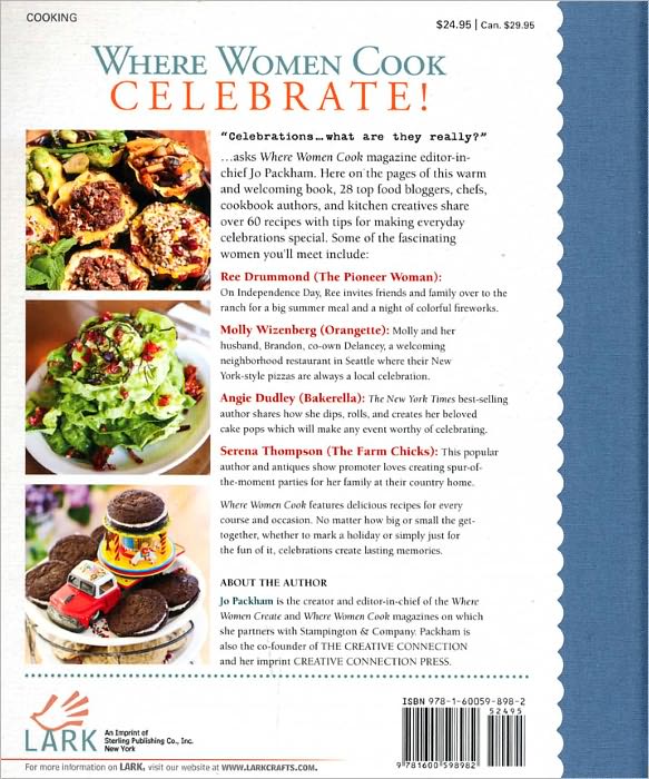 Where Women Cook: Celebrate!: Extraordinary Women & Their Signature Recipes
