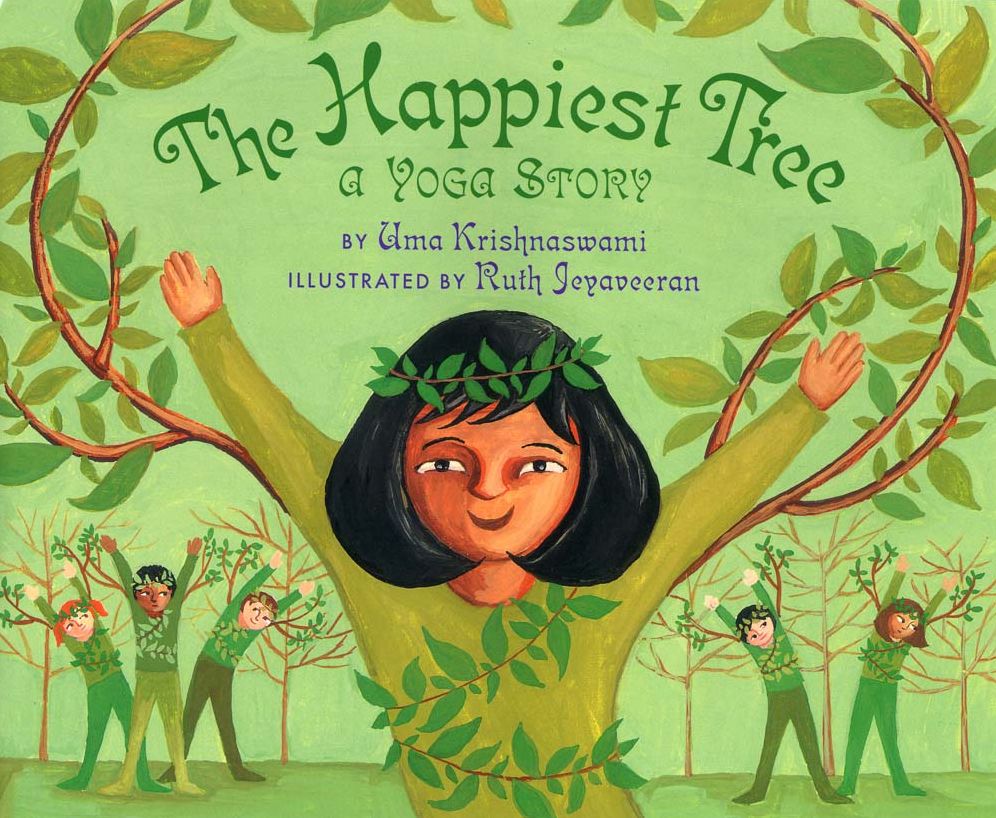The Happiest Tree: A Yoga Story: A Yoga Story