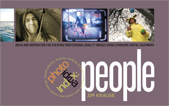 Photo Idea Index - People: Ideas and Inspiration for Creating Professional-Quality Images Using Standard Digital Equipment