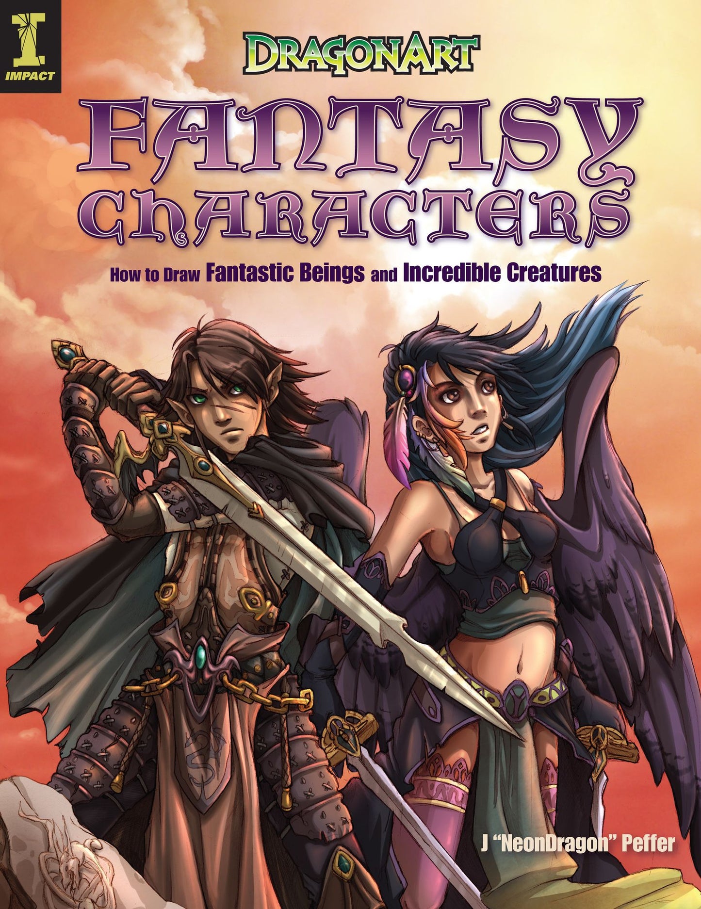 DragonArt Fantasy Characters: How to Draw Fantastic Beings and Incredible Creatures