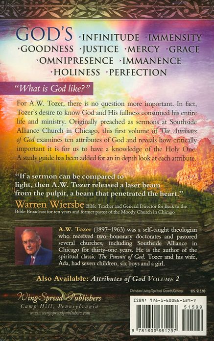 The Attributes of God, Volume 1: A Journey Into the Father's Heart