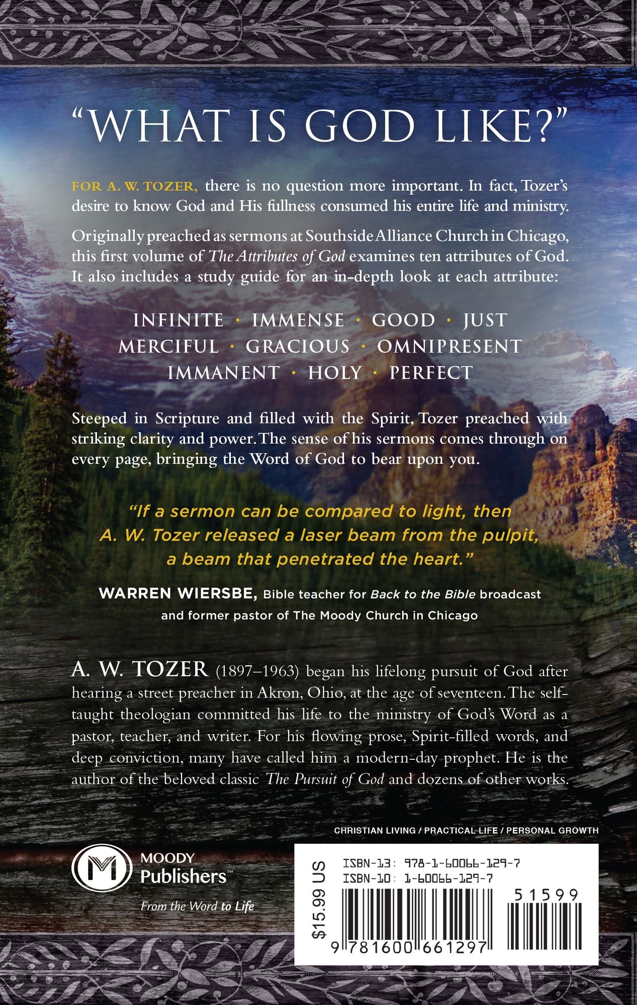 The Attributes of God, Volume 1: A Journey Into the Father's Heart