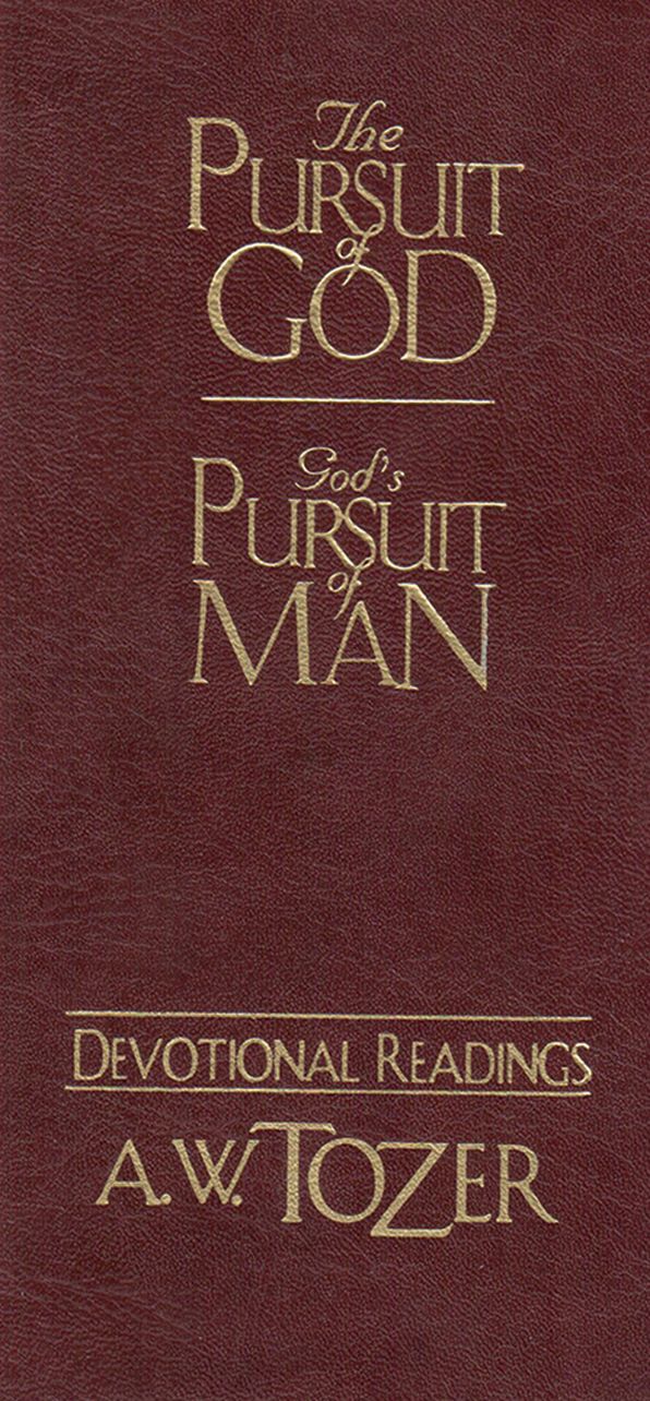 The Pursuit of God / God's Pursuit of Man Devotional