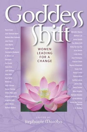 Goddess Shift: Women Leading for a Change