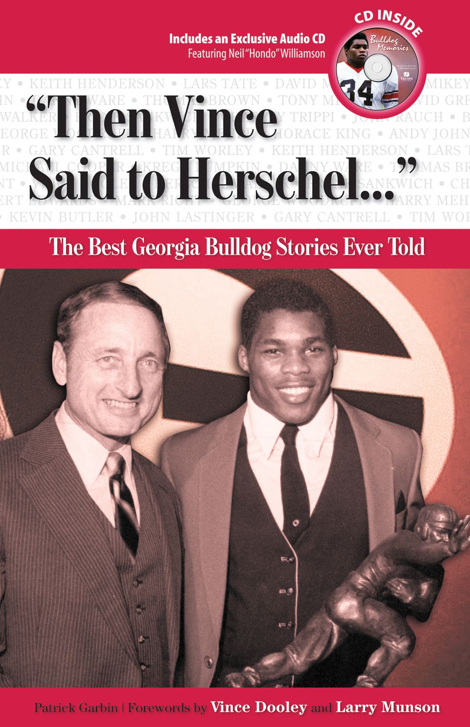 "Then Vince Said to Herschel... ": The Best Georgia Football Stories Ever Told