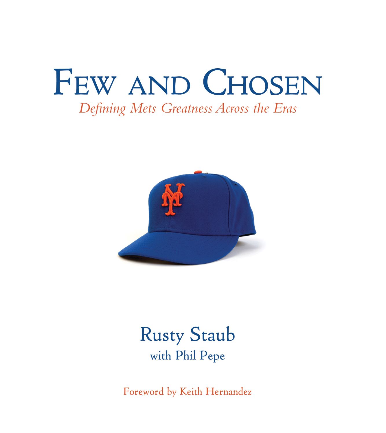 Few and Chosen Mets: Defining Mets Greatness Across the Eras